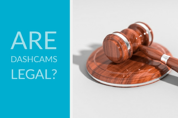 Are Dashcams Legal