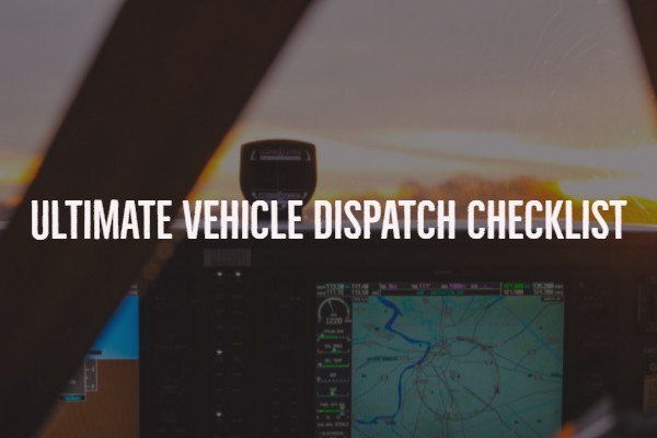vehicle dispatch checklist