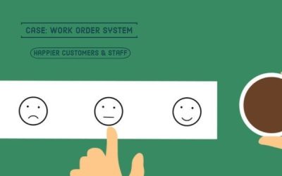 Case Study: How Work Order Systems Lead to Happier Customers & Staff