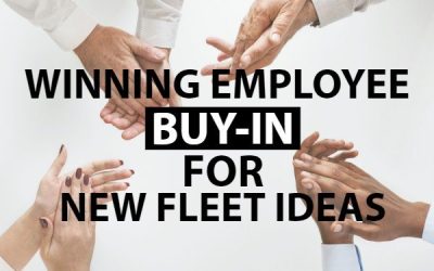 Winning Employee Buy-In for New Fleet Ideas