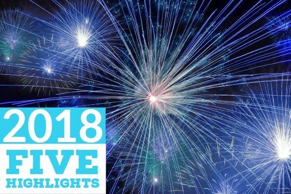5 Highlights from 2018