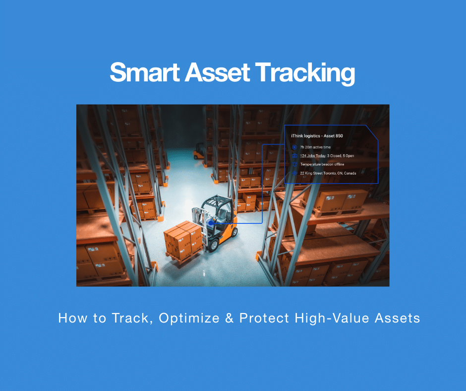Smart Asset Tracking: From Visibility to Profitability