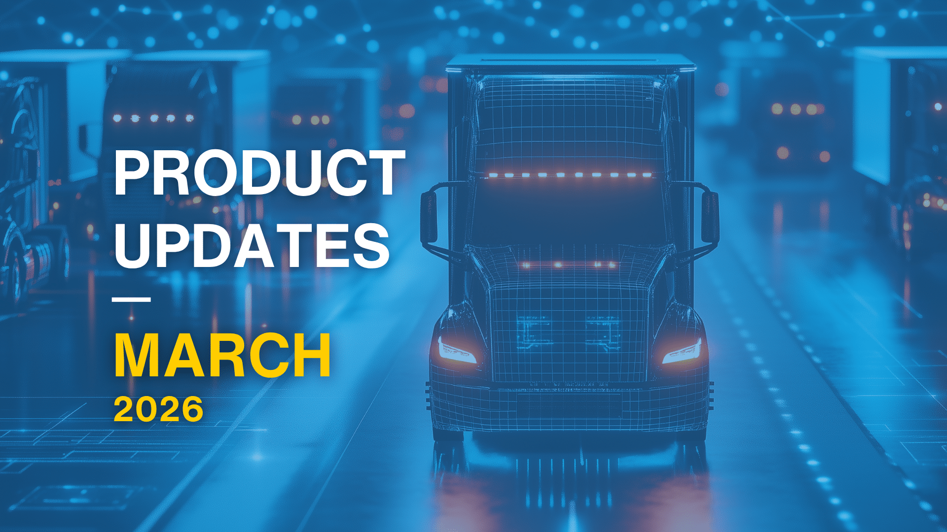 New Product Updates: March 2026